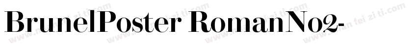 BrunelPoster RomanNo2字体转换